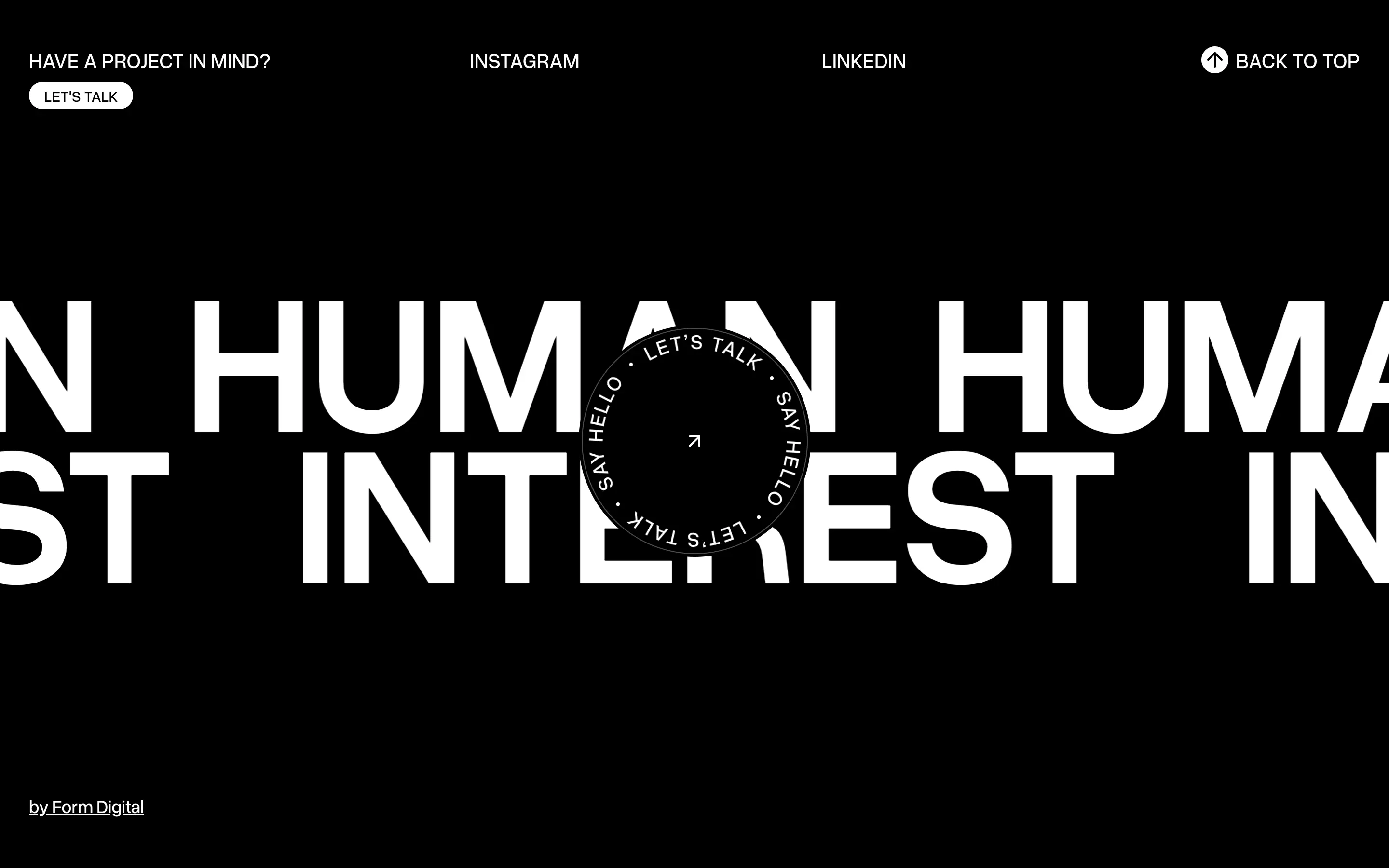 Human Interest - Home - Footer | Form Digital | Built with Webflow