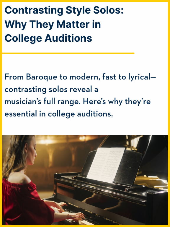 Contrasting Style Solos: Why They Matter in College Auditions