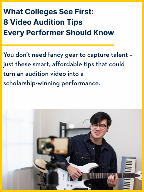 What Colleges See First: 8 Audition Tips Every Performer Should Know