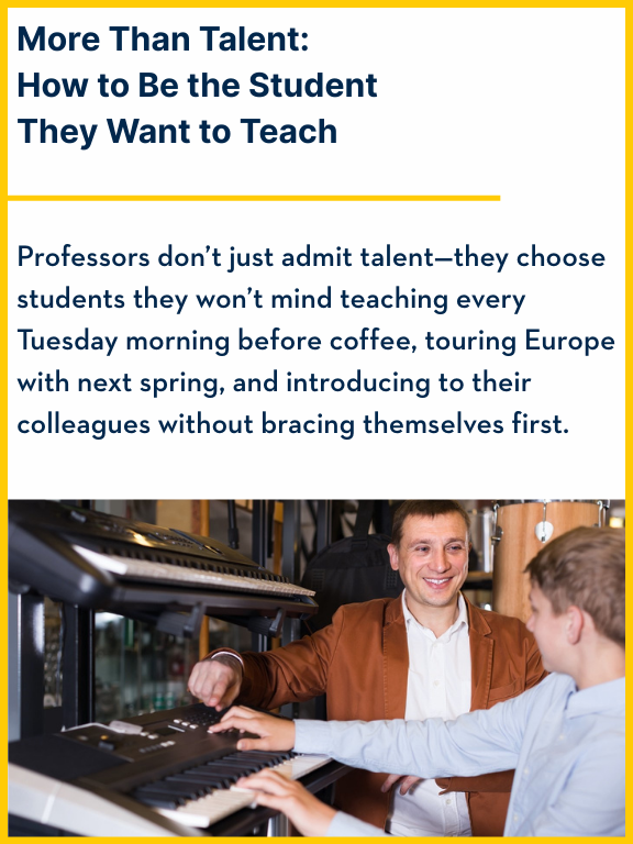 More Than Talent: How to Be the Student They Want to Teach