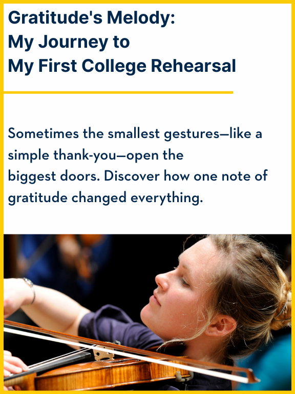Gratitude's Melody: My Journey to My First College Rehearsal