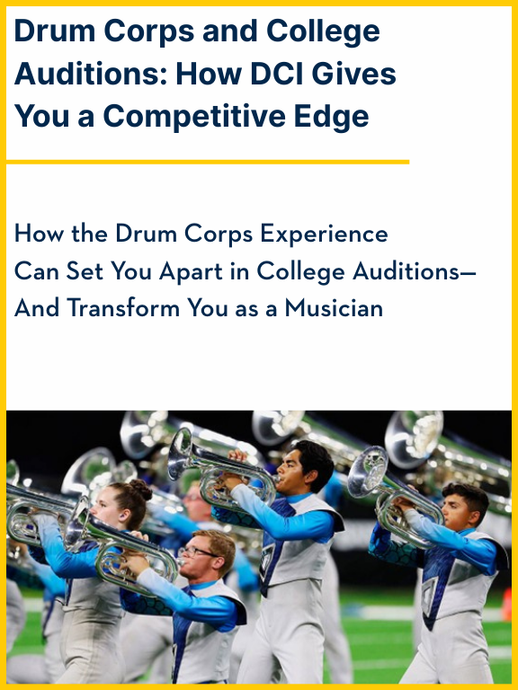 Drum Corps and College Auditions: How DCI Gives You a Competitive Edge