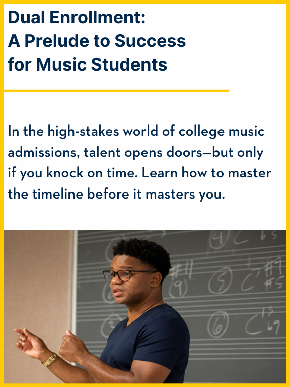 Dual Enrollment: A Prelude to Success for Music Students