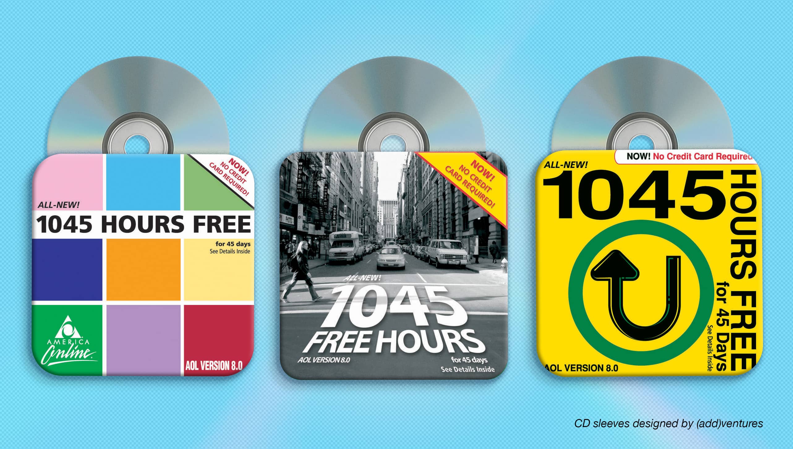 Three AOL promotional CDs offering '1045 free hours for 45 days.' Each CD has a different cover design: a colorful grid, a black-and-white city street and a bold yellow background with a U-turn arrow.