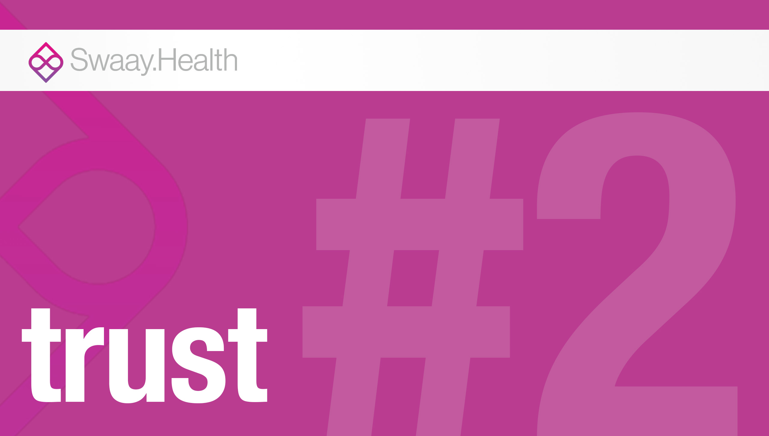 Swaay.Health graphic highlighting “#2 trust” in bold white text on a muted pink background.