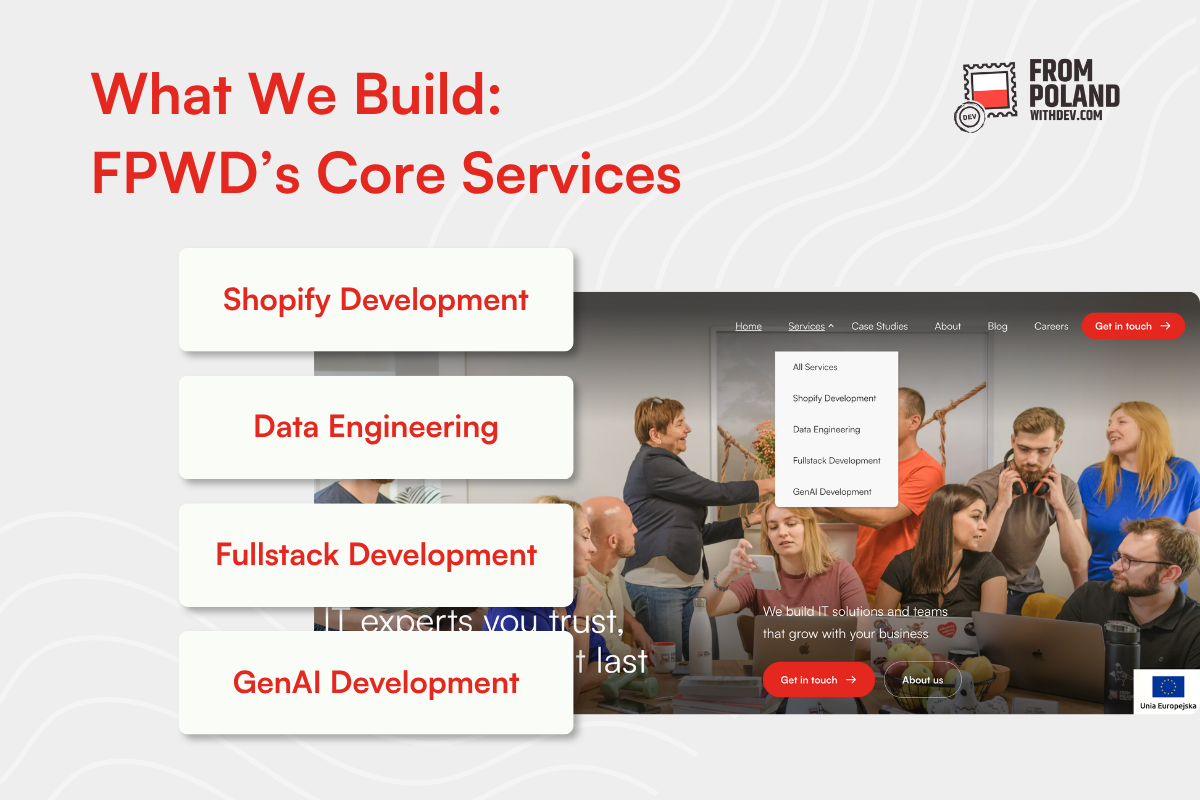 What We Build: A Look at From Poland With Dev's Core Services