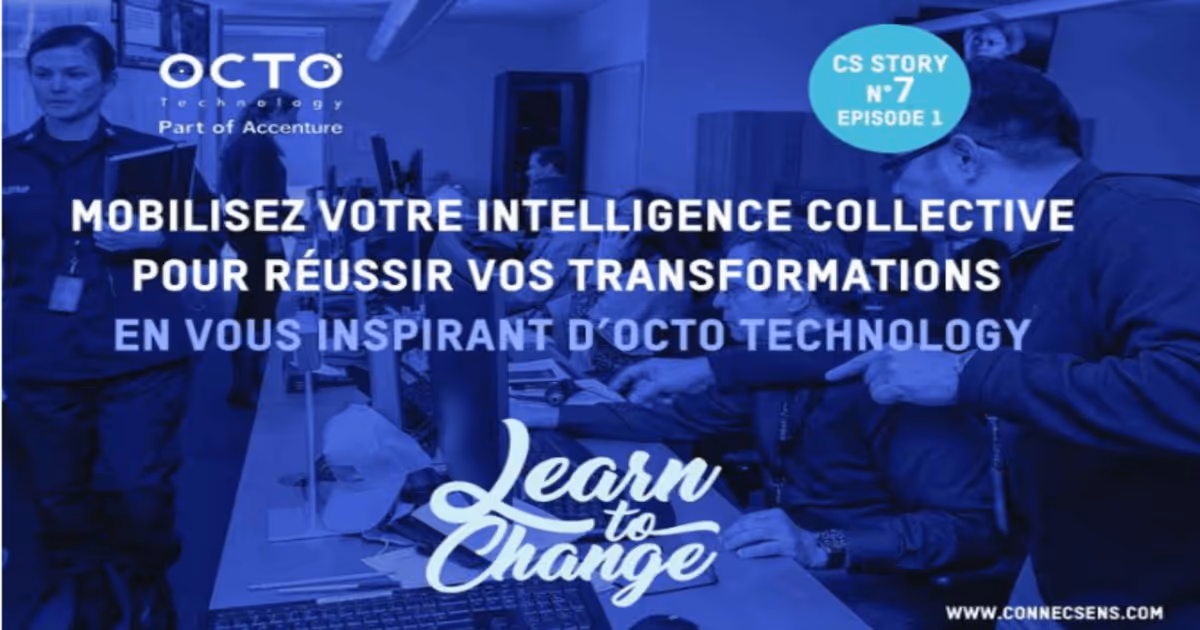 Atelier collaboratif chez Octo Technology – Intelligence collective et transformation des organisations