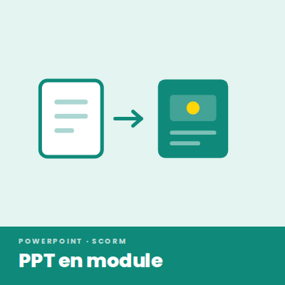 Transformer un PowerPoint en module e-learning SCORM en 5 minutes