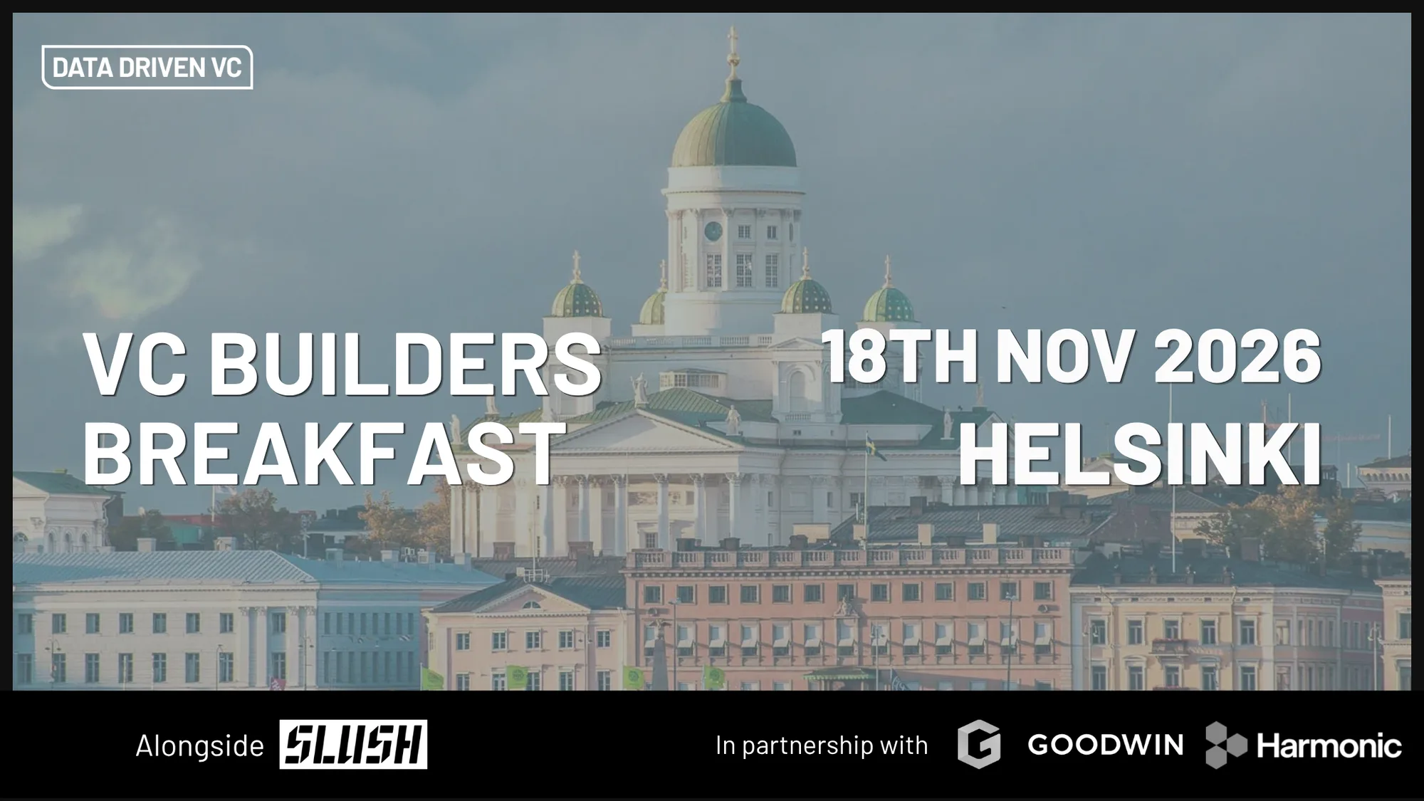 DDVC x Slush Breakfast with Harmonic & Goodwin