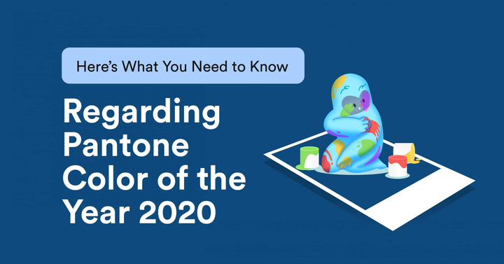 Here’s What You Need to Know Regarding Pantone Color of the Year 2020