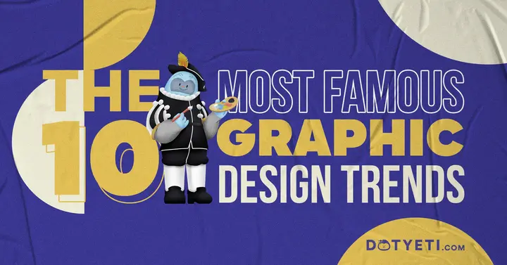 The 10 Most Famous Graphic Design Trends in 2025