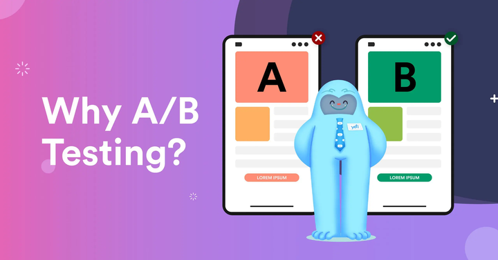 Why A/B Testing?