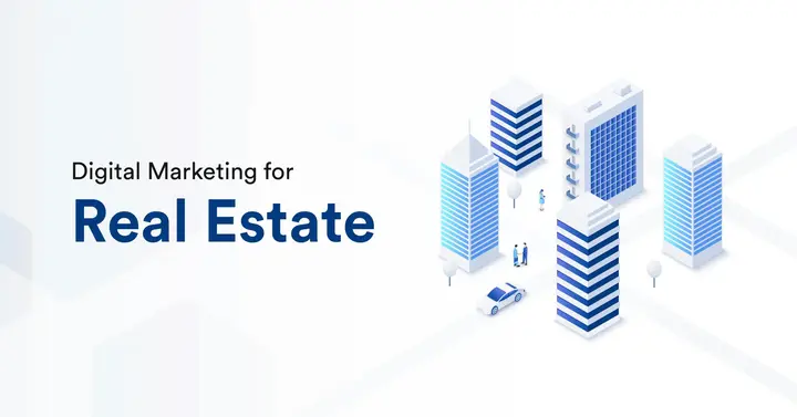 Digital Marketing for Real Estate