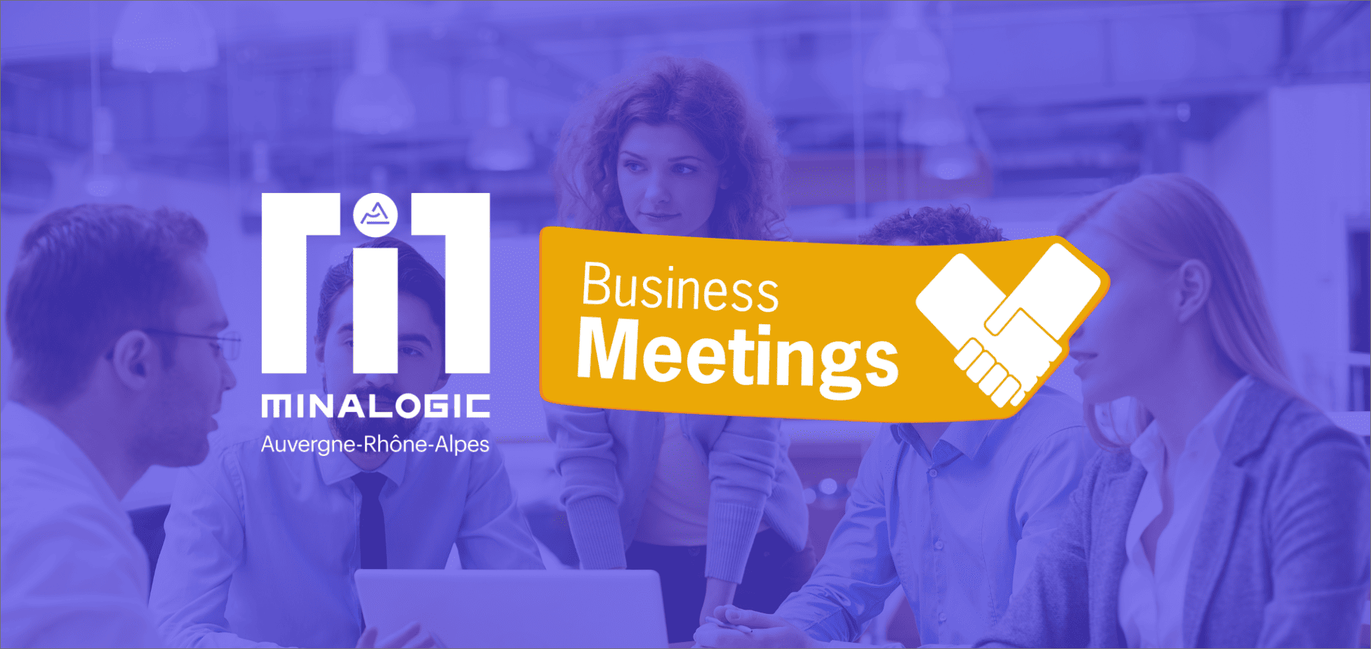 Développer les rencontres business entre les membres d’un Pôle de compétitivité