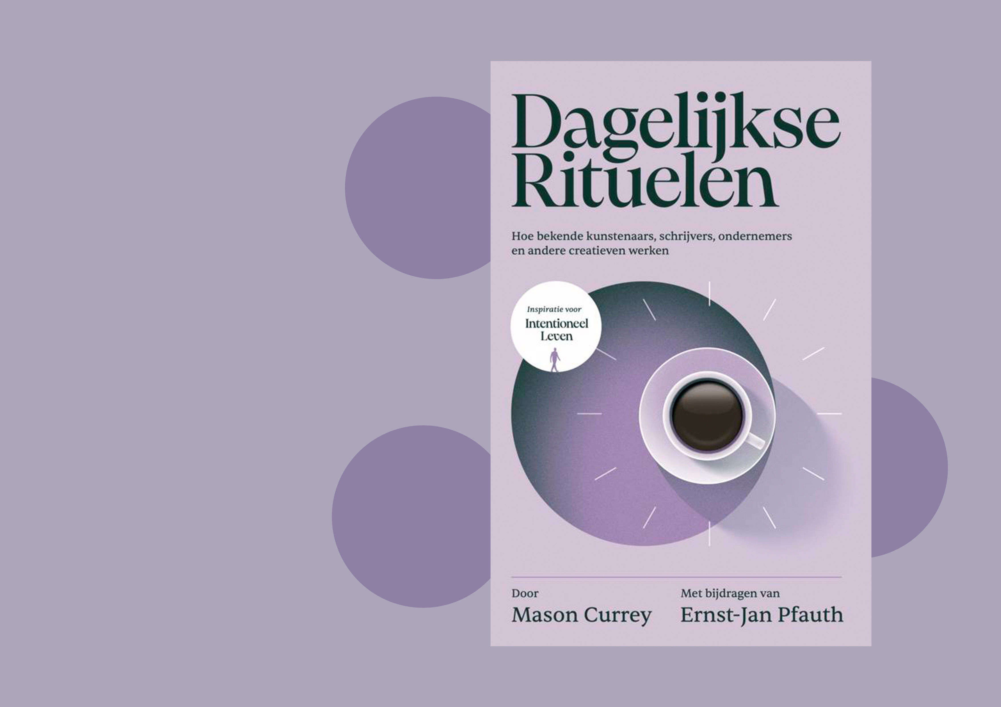 Wat is jouw dagelijks ritueel?