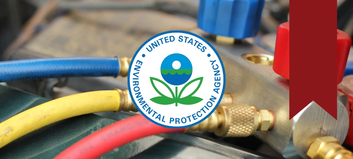 EPA logo over commercial refrigeration equipment hoses highlighting refrigerant regulation compliance.