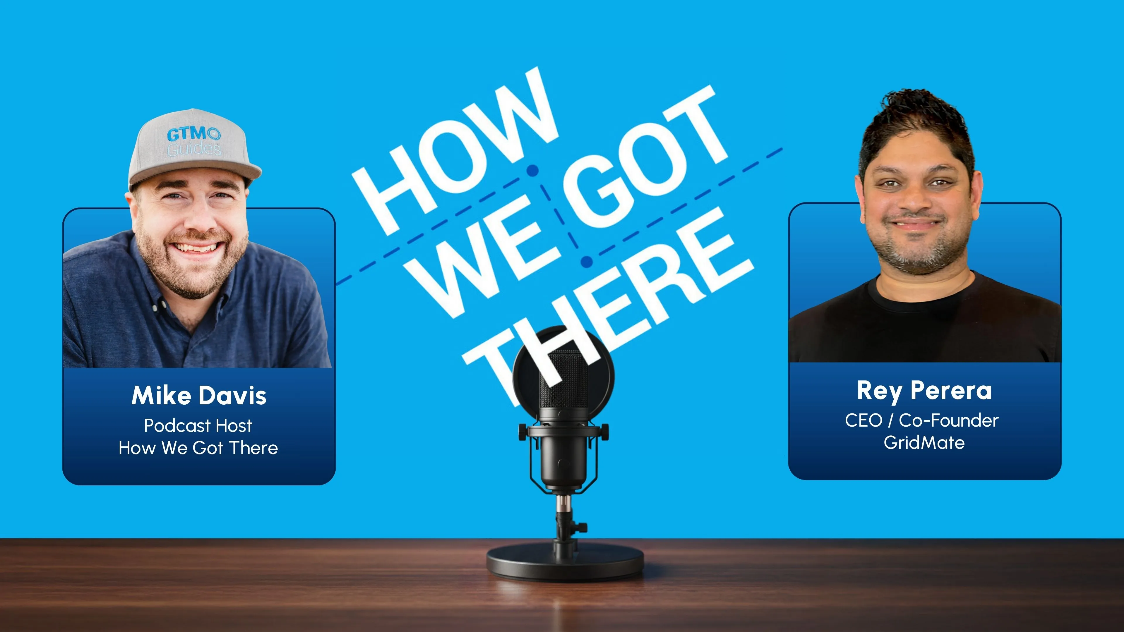 How We Got There: The Story of Rey Perera, CEO & Co-Founder of GridMate