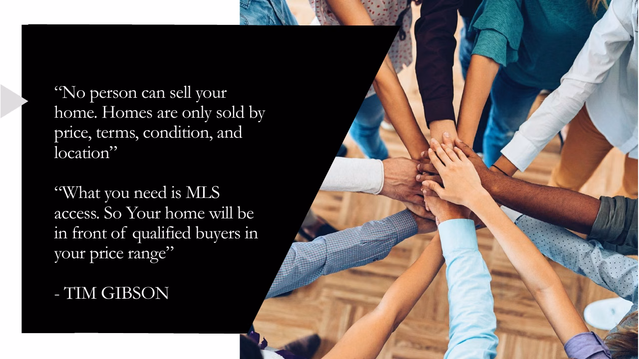 What you need is MLS access to sell your home, Tim Gibson
