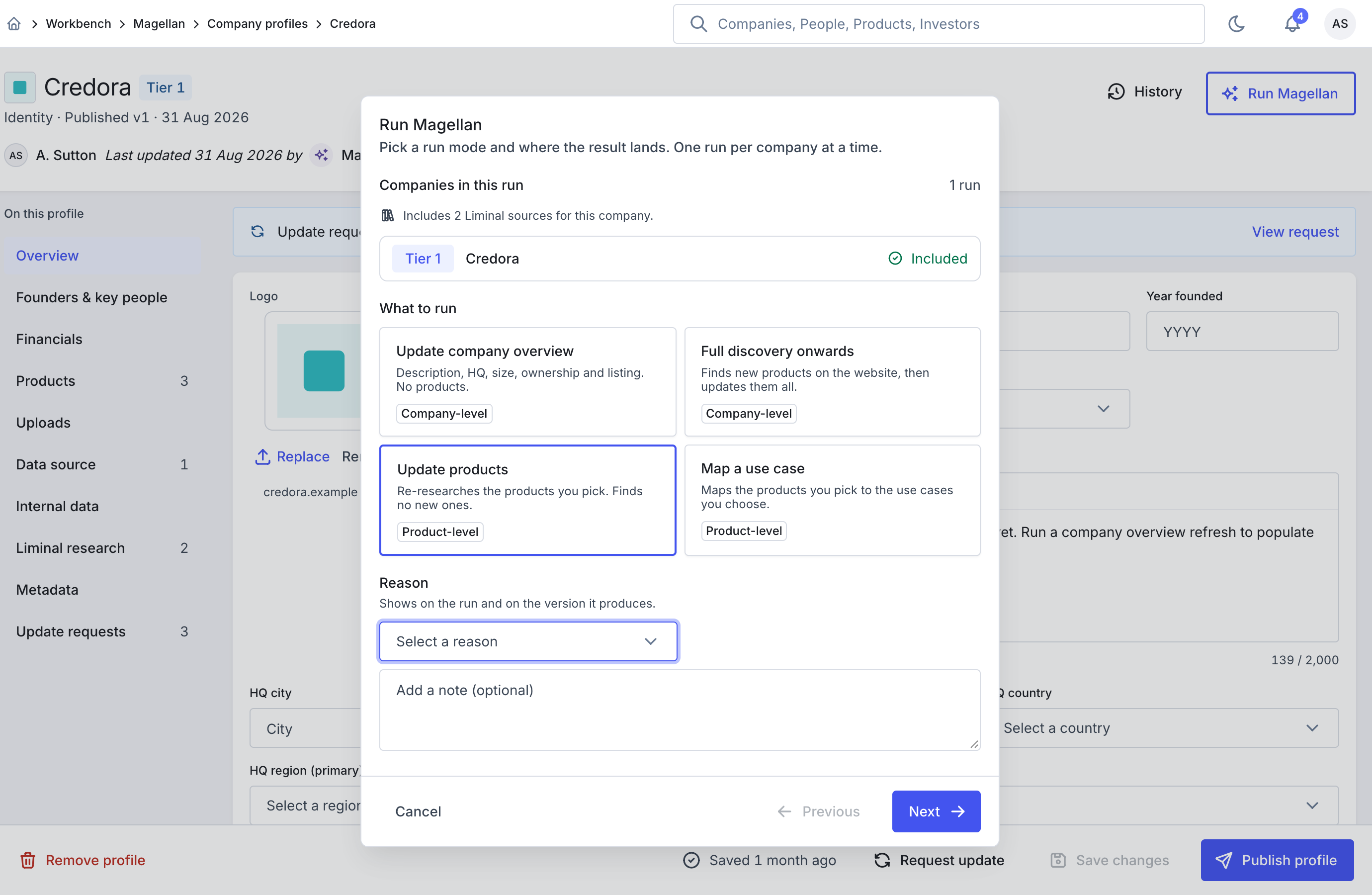 Run Magellan dialog: four run modes, a required reason and a note