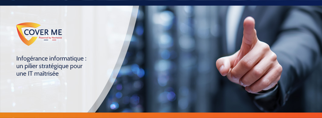 Infogérance informatique : un pilier stratégique pour une IT maîtrisée