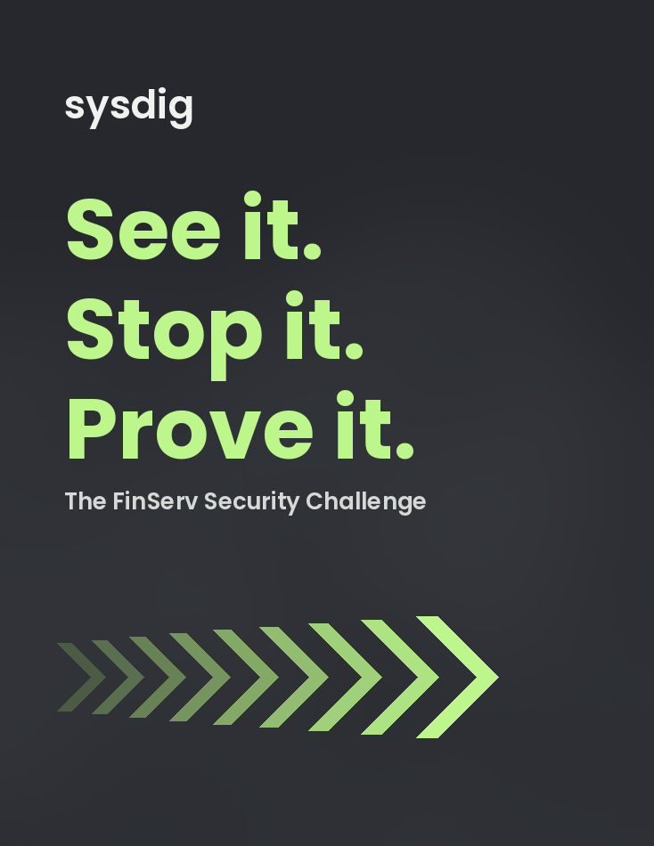 See it. Stop it. Prove it. — The FinServ Security Challenge mini-report cover
