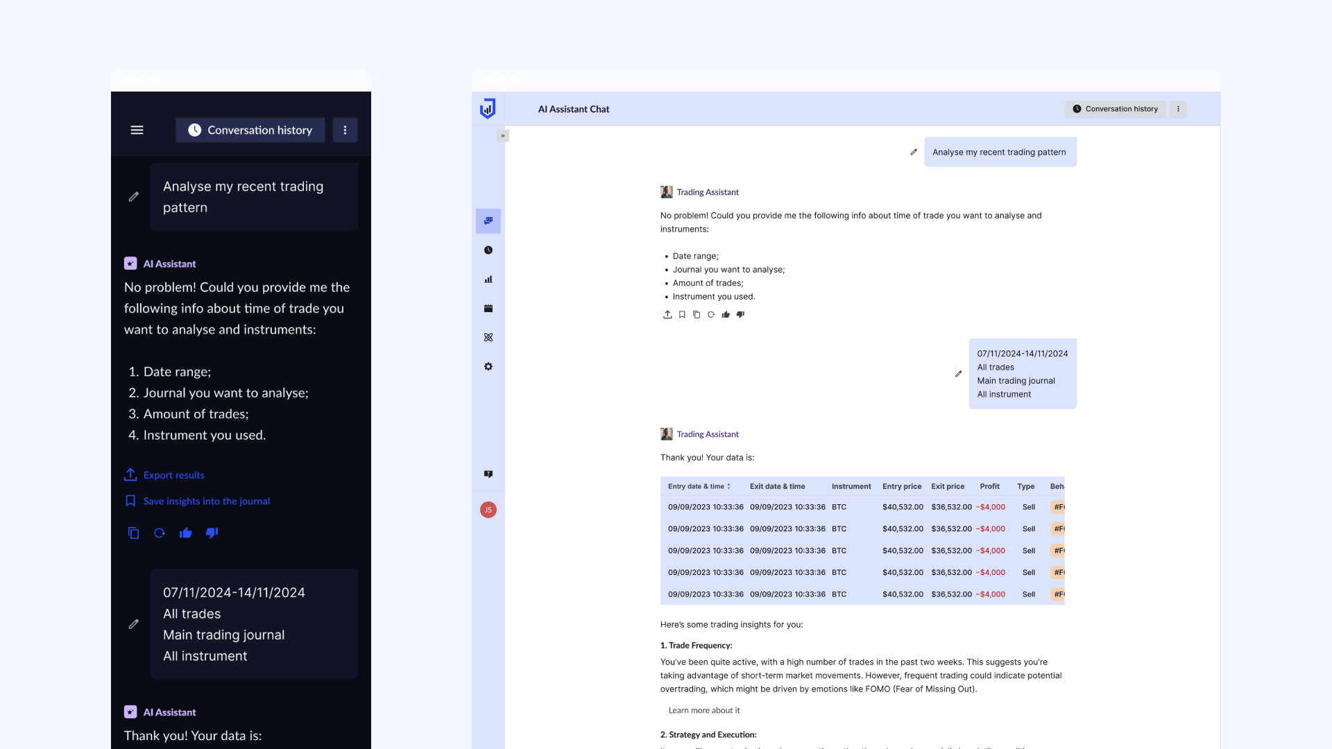 Split-screen UI showing a trading assistant chatbot analyzing user patterns with data input fields, insights, and trade history table