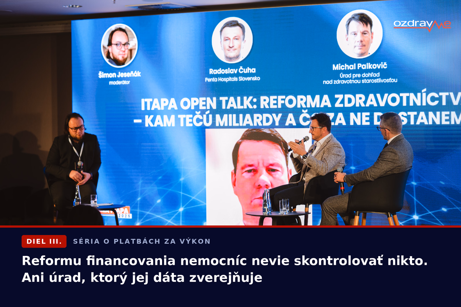 Zdravotné poisťovne a platby nemocniciam za výkony. V tabuľke ÚDZS boli údaje posunuté a nemocniciam pridelené nesprávne IČO.