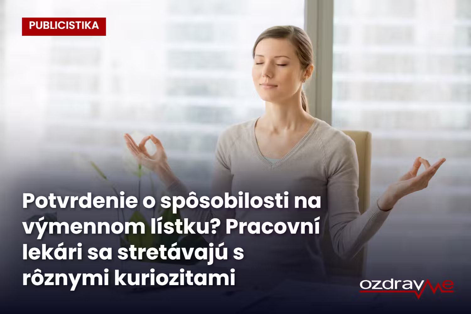 práca zdravotná spôsobilosť