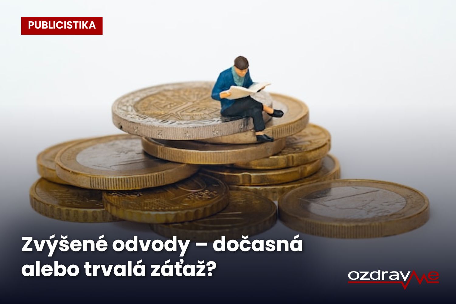 Konsolidácia verejných financií zasiahla aj zdravotné odvody.