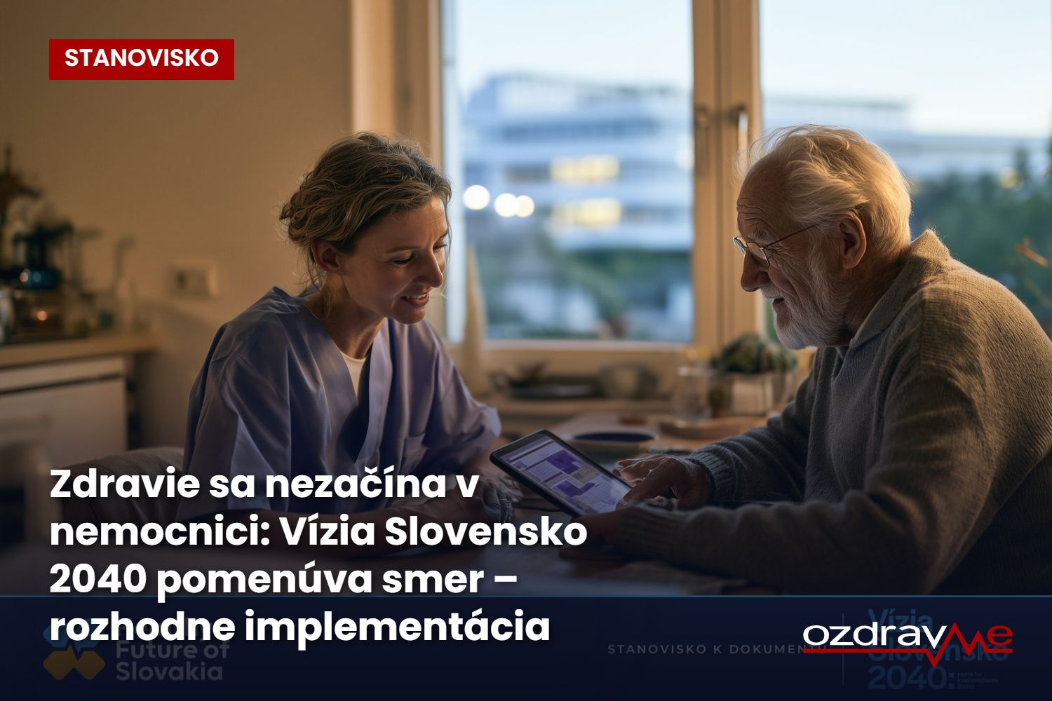 Zdravie sa nezačína v nemocnici: Vízia Slovensko 2040 pomenúva smer – rozhodne implementácia