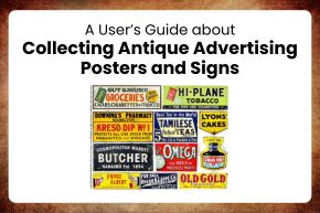 Collecting Antique Advertising Posters and Signs
