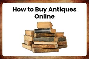 How to Buy Antiques Online