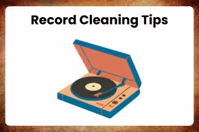 Record Cleaning Tips