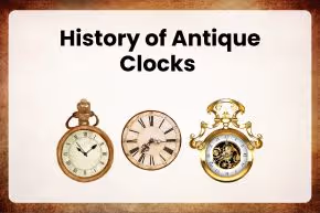 History of Antique Clocks