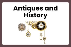 Antiques and History 