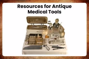 Resources for Antique Medical Tools