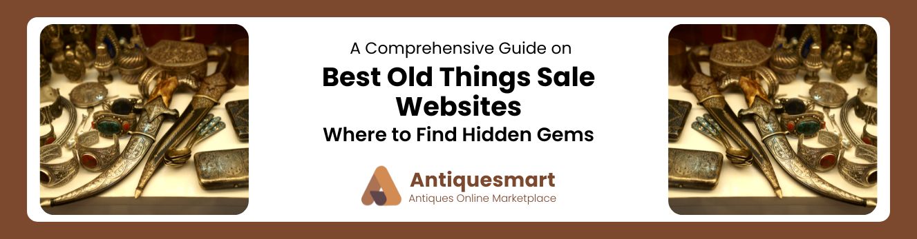 Best Old Things Sale Websites