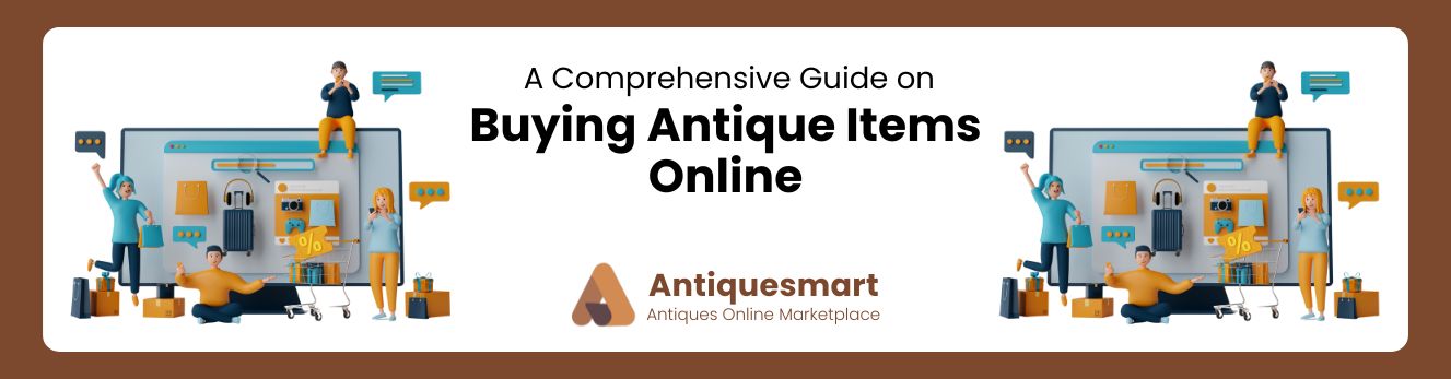 Buying Antique Items Online