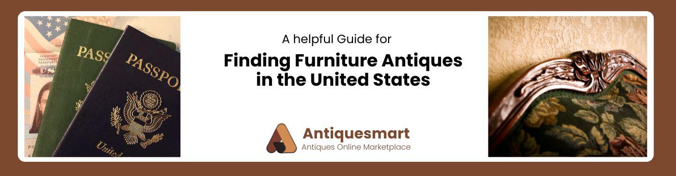 Finding Furniture Antiques in the United States