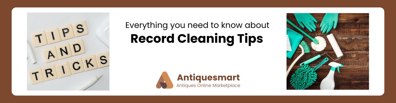 Record Cleaning Tips