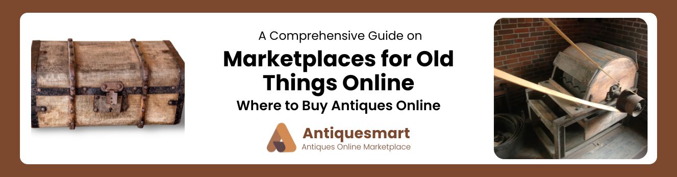 Marketplaces for Old Things Online