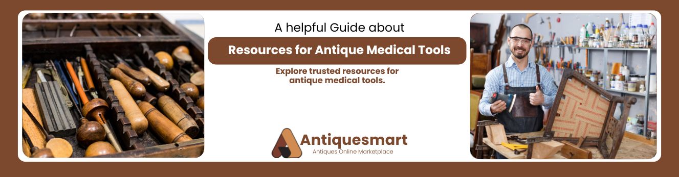 Resources for Antique Medical Tools
