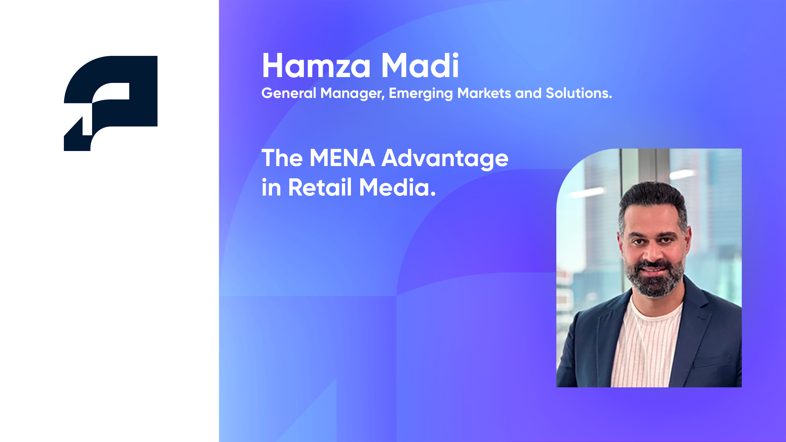 The MENA Advantage in Retail Media