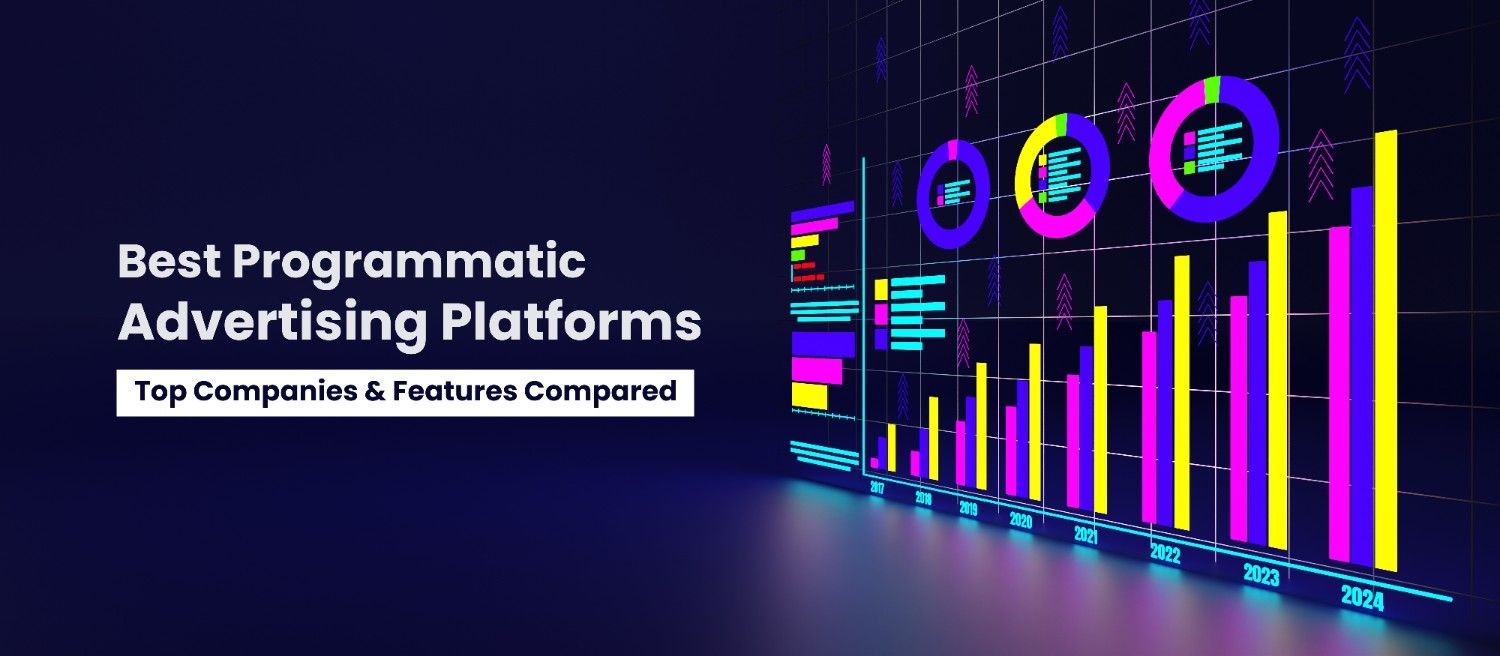 Best Programmatic Advertising Platforms 2025