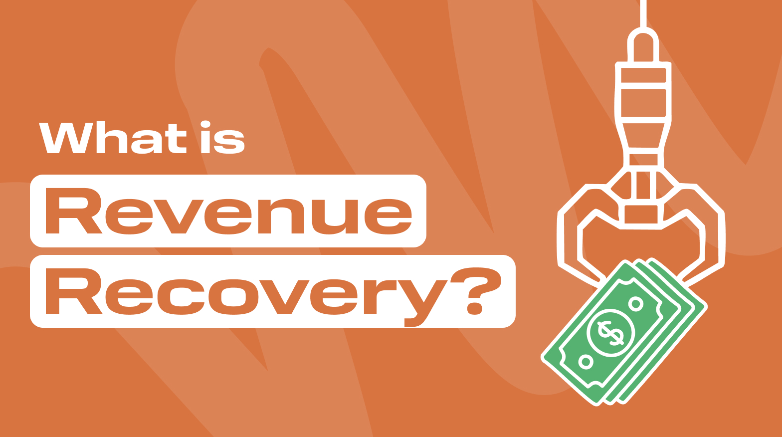 What is Revenue Recovery?