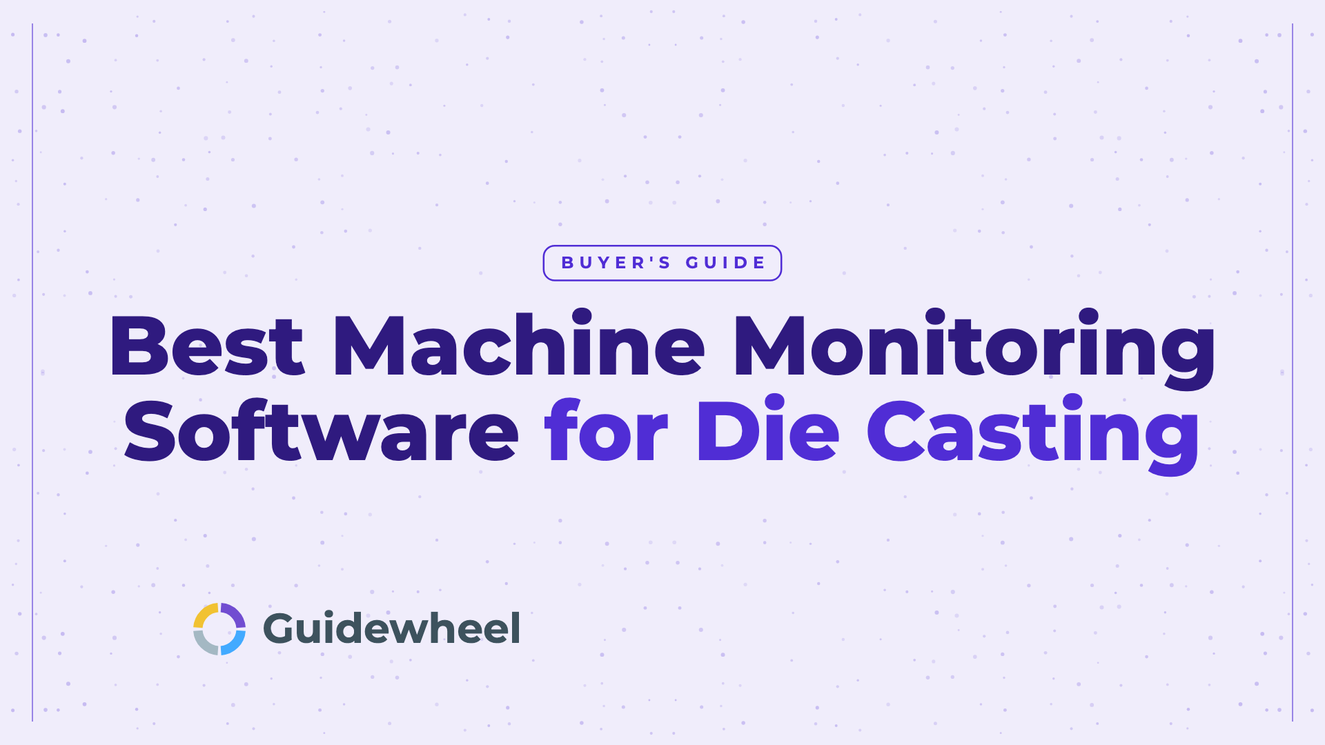Best Machine Monitoring Software for Die Casting