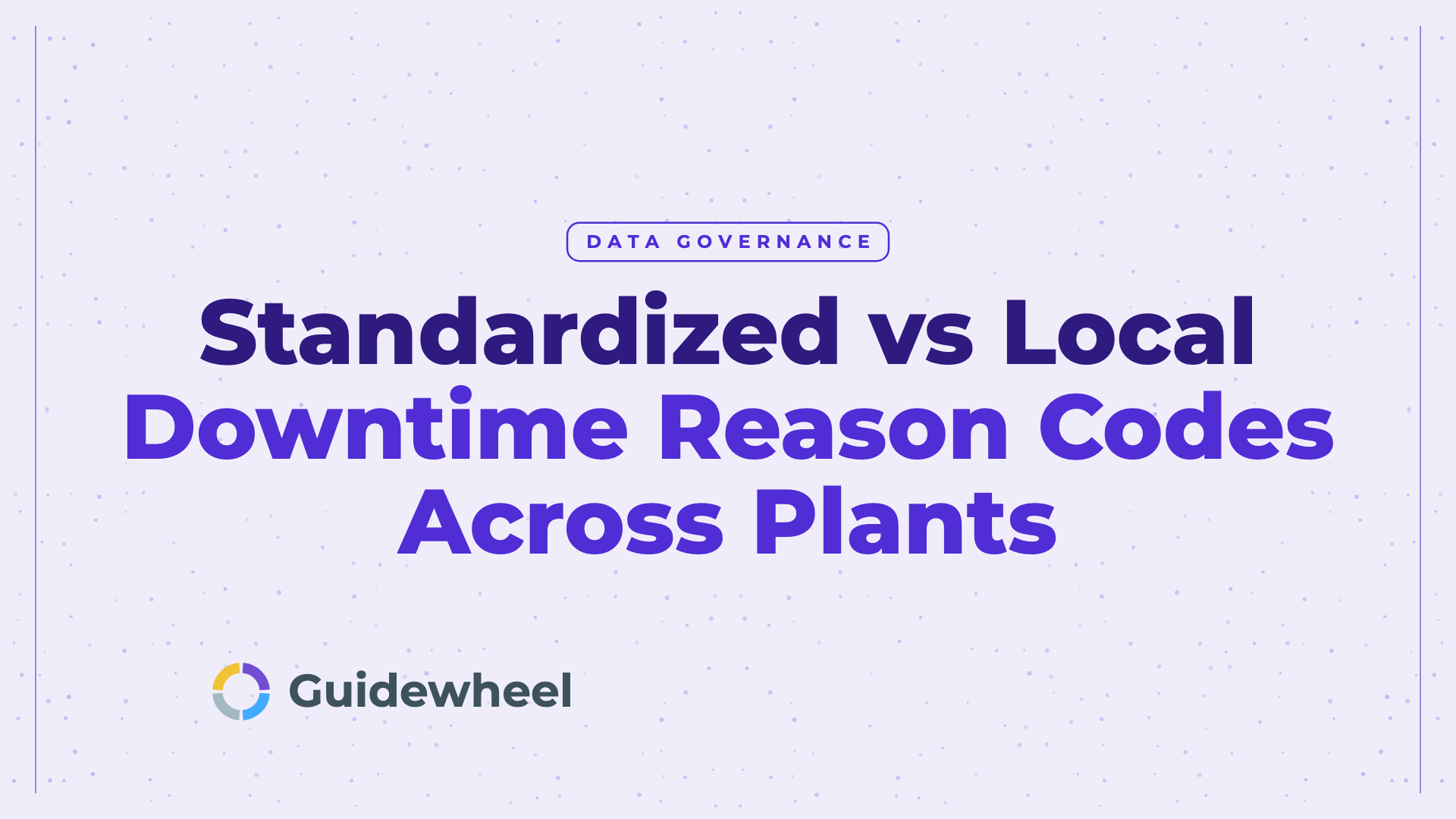 Standardized vs Local Downtime Reason Codes Across Plants