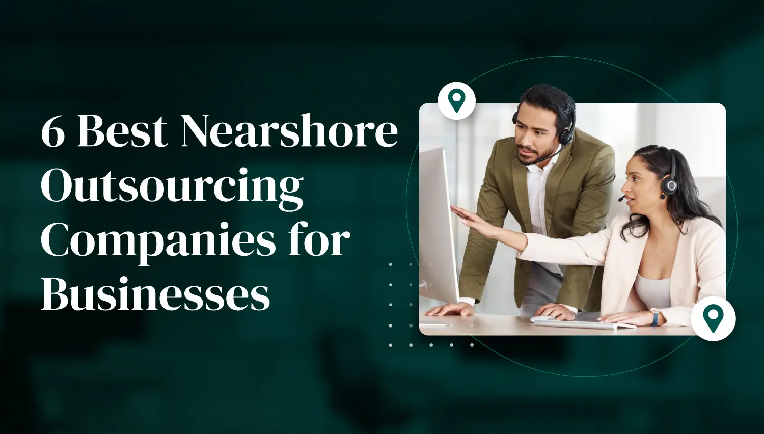 Professional nearshore outsourcing team collaborating with headsets showcasing world-class companies for business partnerships