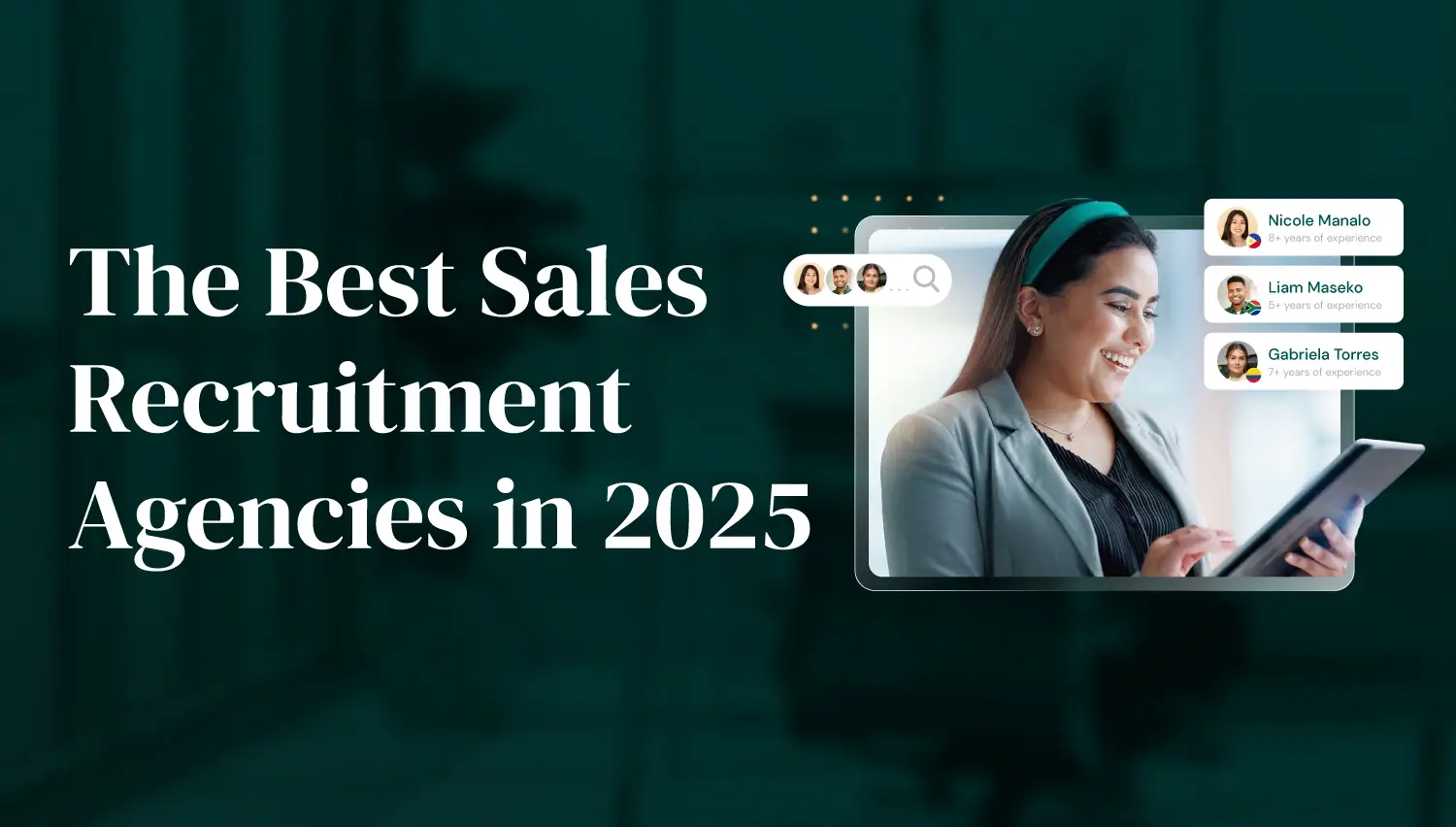 Professional sales recruiter using tablet to review top global talent candidates from premium sales recruitment agencies in 2025.