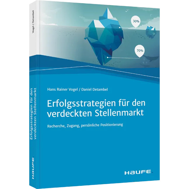 Erfolgsstrategien für den verdeckten Stellenmarkt
